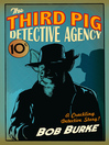 The Third Pig Detective Agency (eBook)